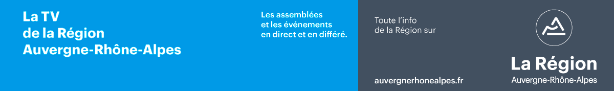 La TV de la Région Auvergne-Rhône-Alpes